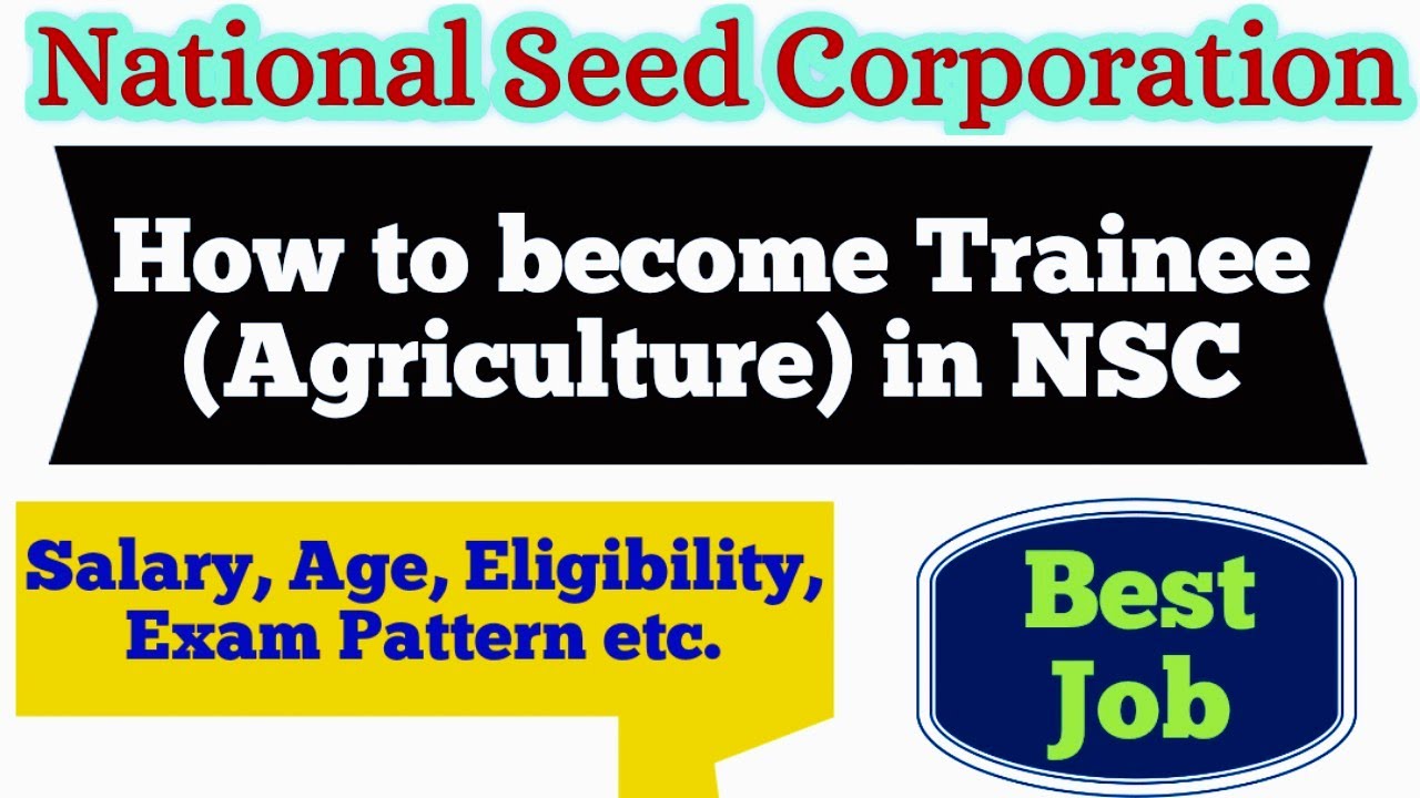 🎯 NSC Trainee || How to become Trainee (Ag) in National Seed Corporation || Salary , Job Role etc