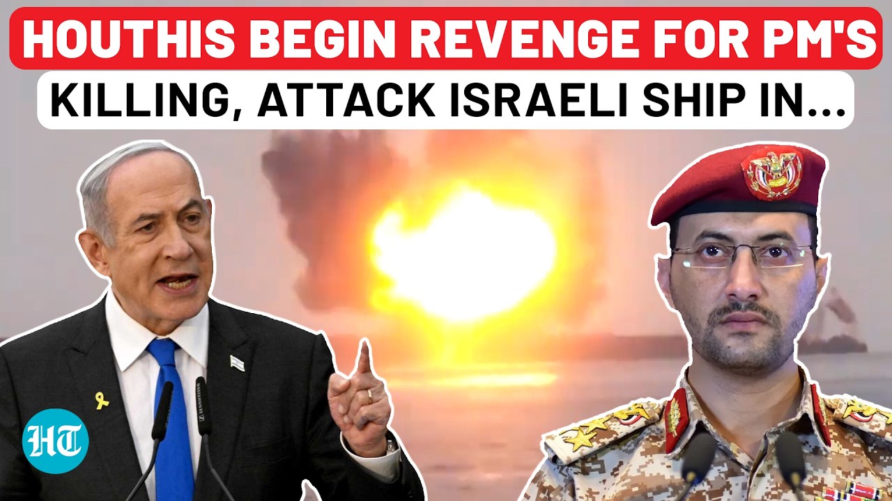 Houthis Begin Revenge For PM's Killing? Attack On Israeli-Owned Ship Near Saudi Arabian Port City