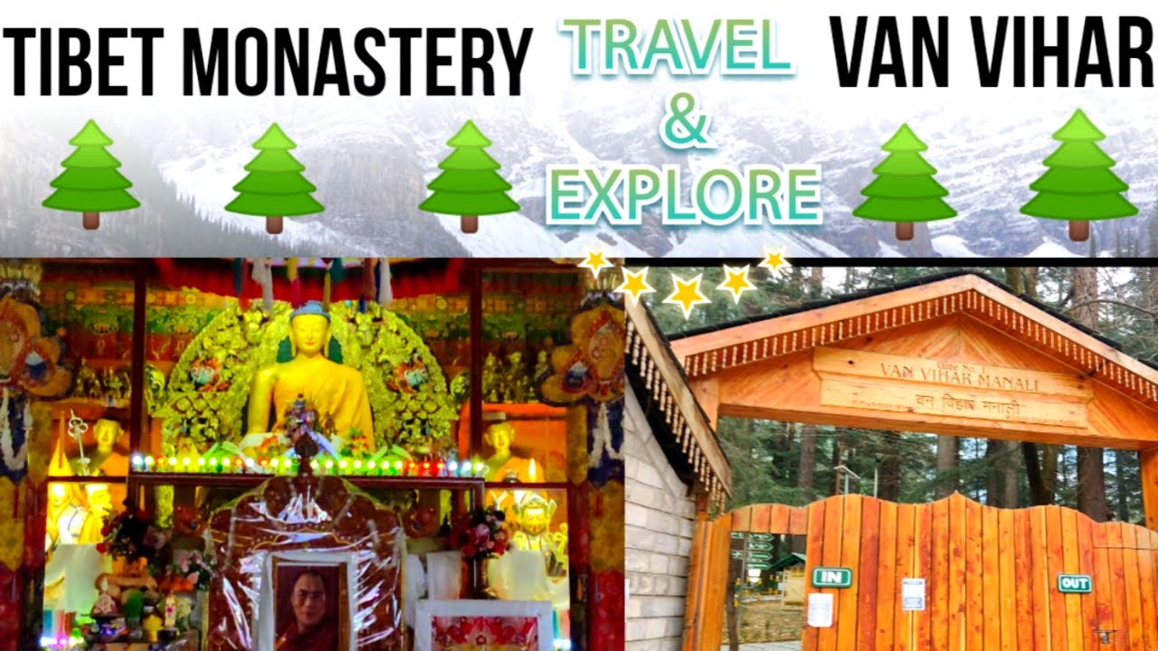 | Tibet monastery | Van vihar manali | places to visit in manali |