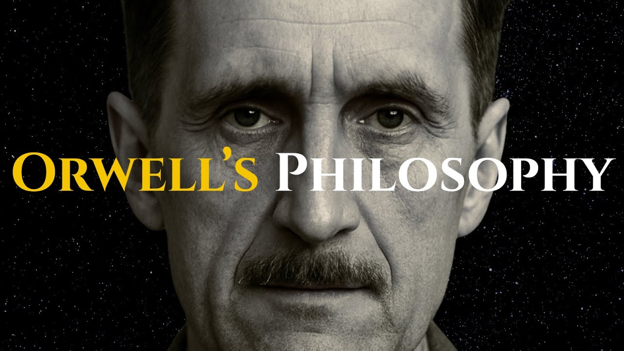 Power, Propaganda, and Hope | All of George Orwell's Philosophy to Sleep to