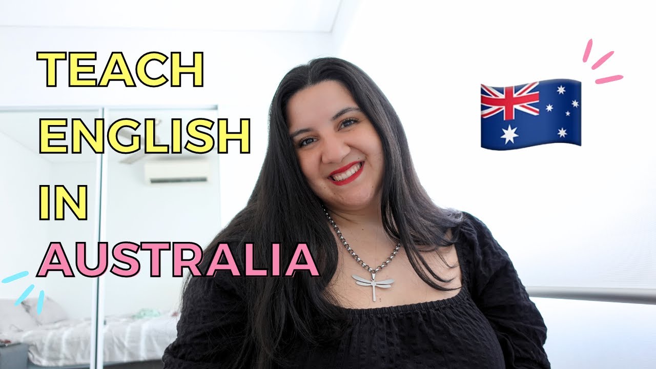 TEACH ENGLISH IN AUSTRALIA | My tips and experience!