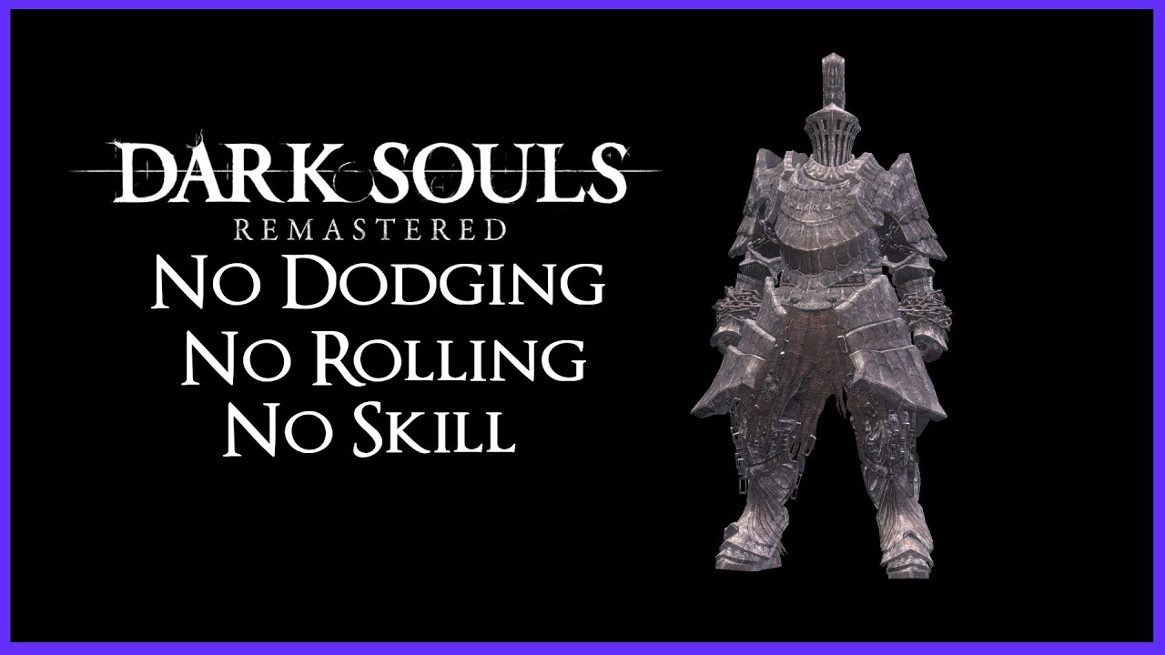 Beating Dark Souls: Remastered without Rolling or Blocking