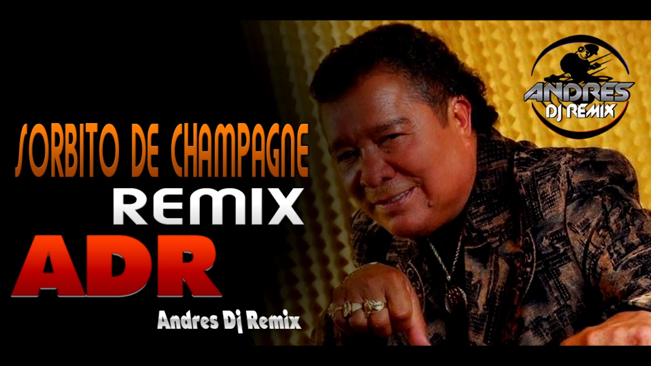 Pastor Lopez - Sorbito de champagne Xtended Remix Andres dj Remix