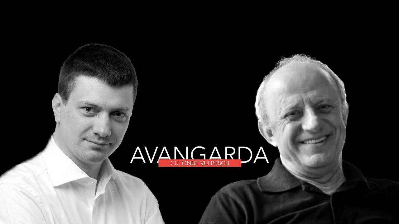 Avangarda, cu Ionuț Vulpescu - invitat, Mihai Mălaimare (sezonul 3, episodul 4)