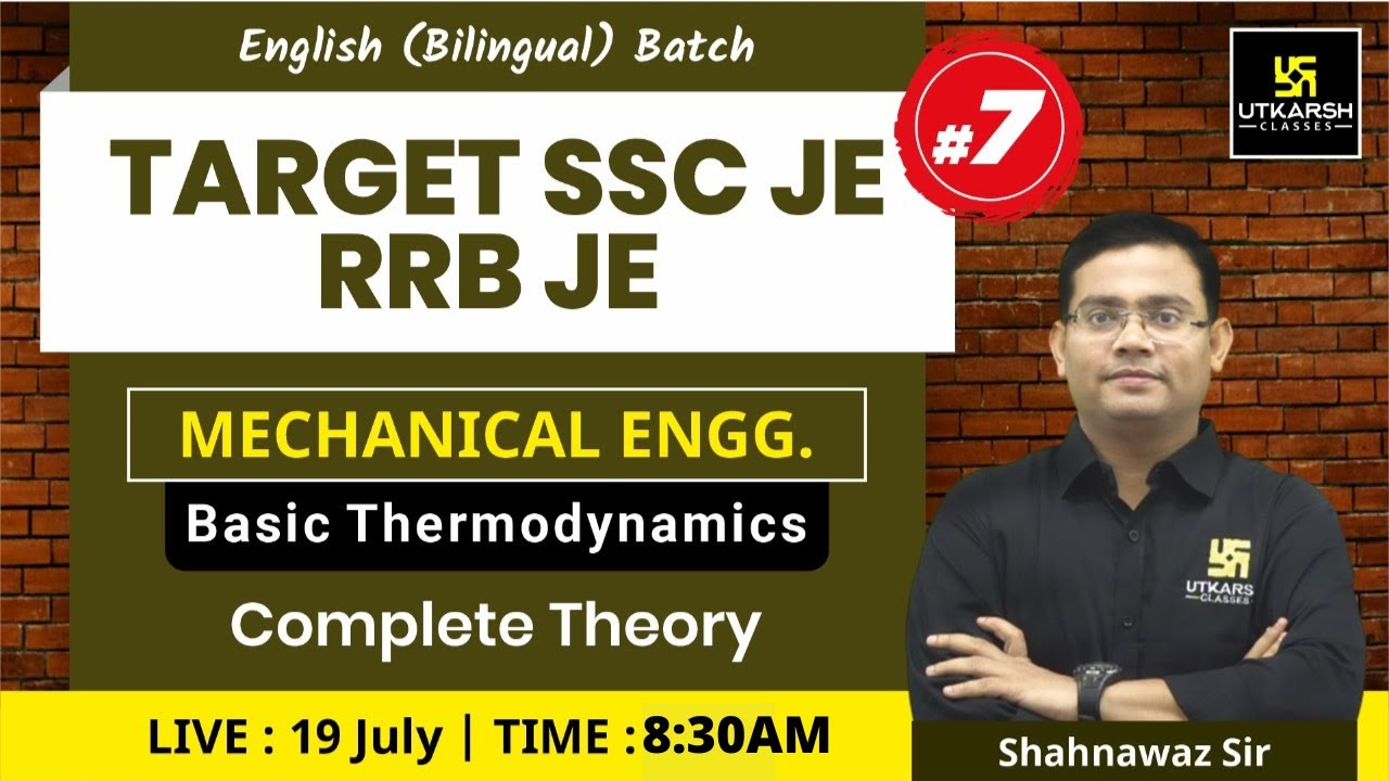 Basic Thermodynamics #7 | Mechanical Engg. | Target SSC JE, RRB JE | Complete Theory | Shahnawaz Sir