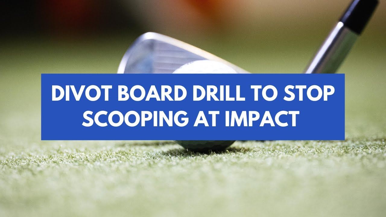 Stop Scooping at Impact with the Divot Board