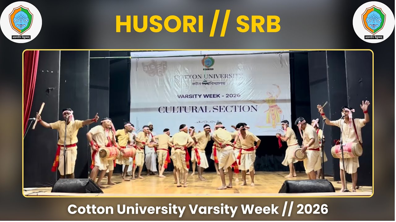 SRB // Husori (হুঁচৰি) // 3rd Position // Cotton University Varsity Week // 2026