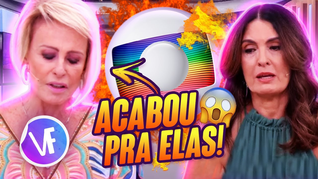 GLOBO TIRA ANA MARIA E FATIMA BERNARDES DAS MANHÃS DA EMISSORA! | Virou Festa