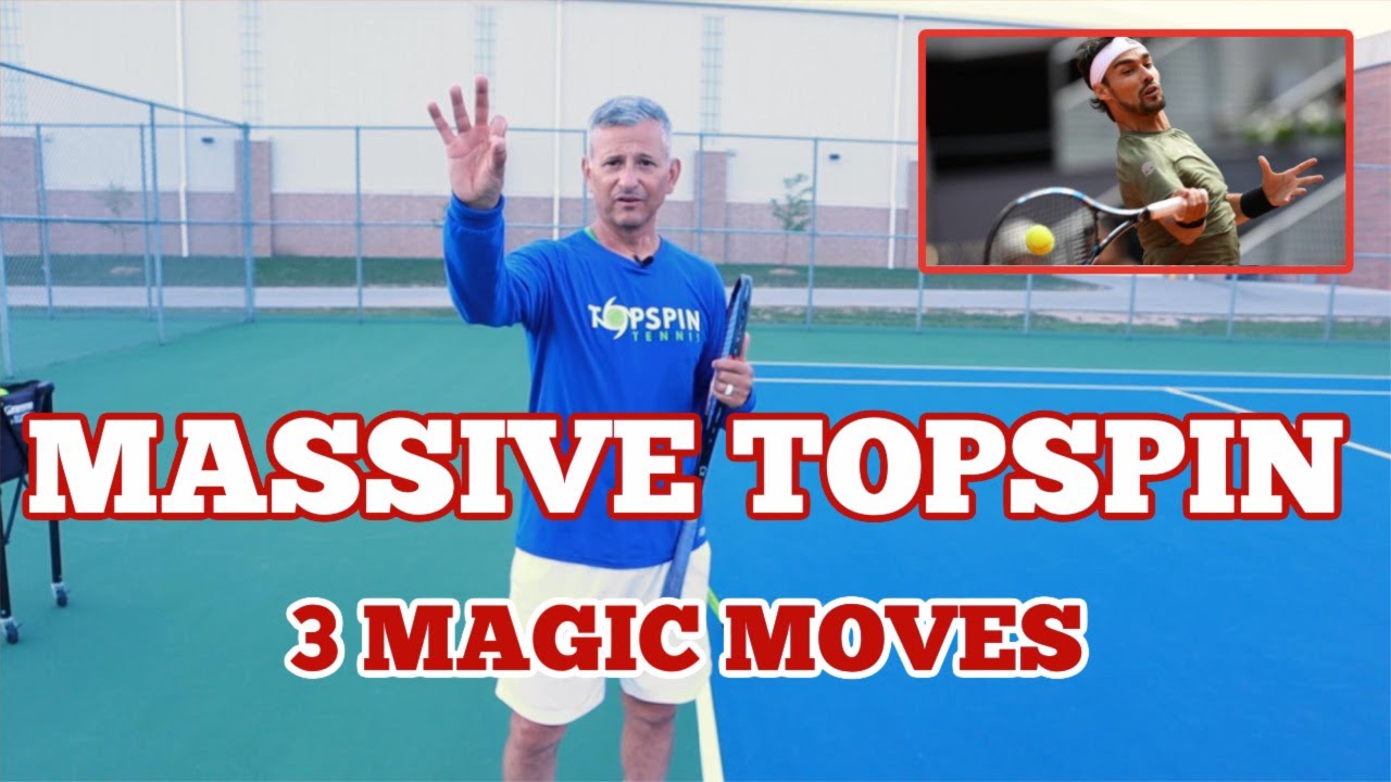 3 Magic Moves For Massive Topspin