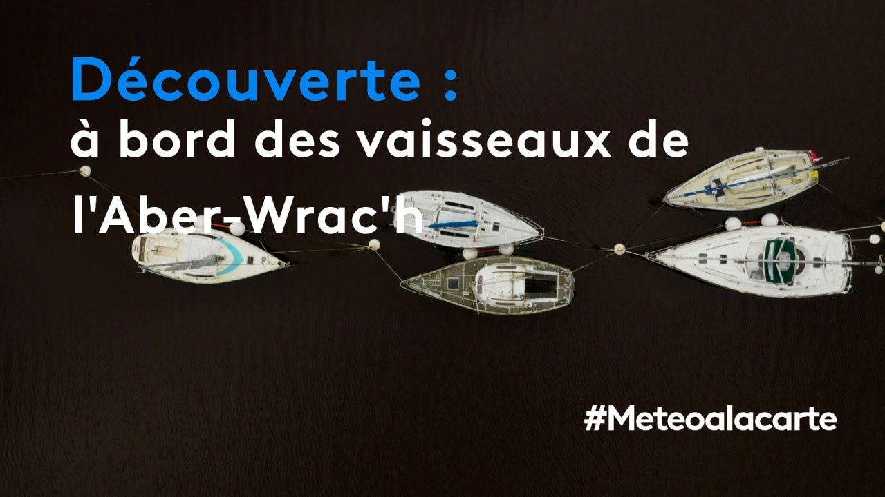 À bord des vaisseaux de l'Aber-Wrac'h - Météo à la carte