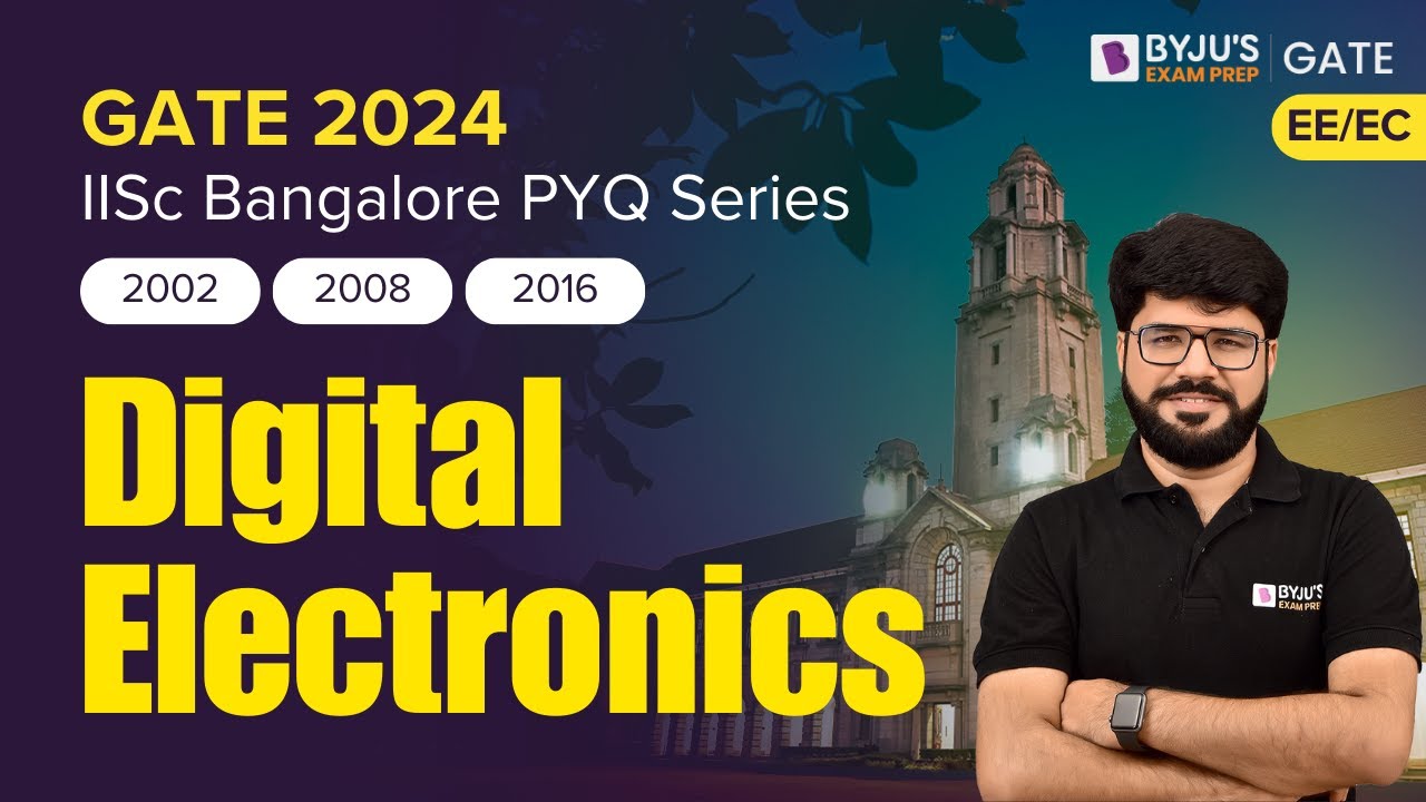 IISC Bangalore PYQs | Digital Electronics Previous Year Questions | GATE 2024 EE/EC | BYJU'S GATE