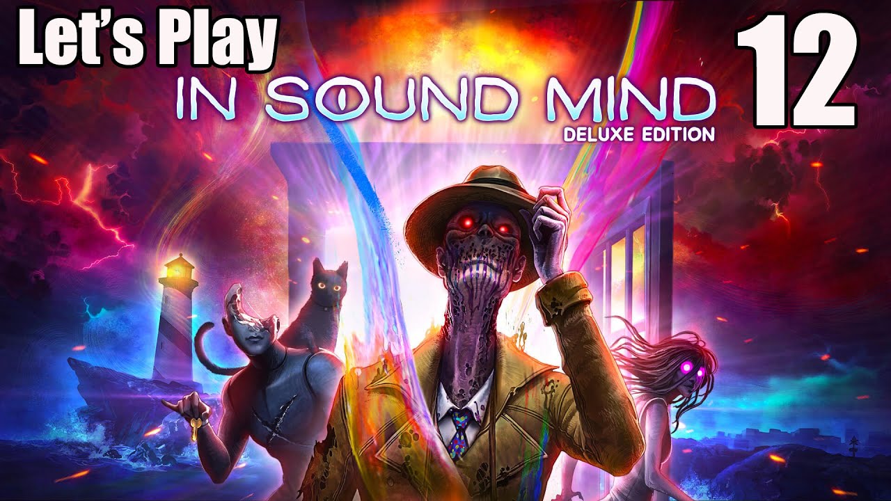 In Sound Mind - Let's Play Part 12: Take a Chill Pill