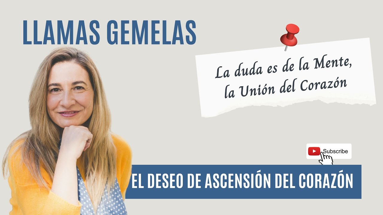 ♥️ Llamas Gemelas. El deseo de Ascensión del Corazón.