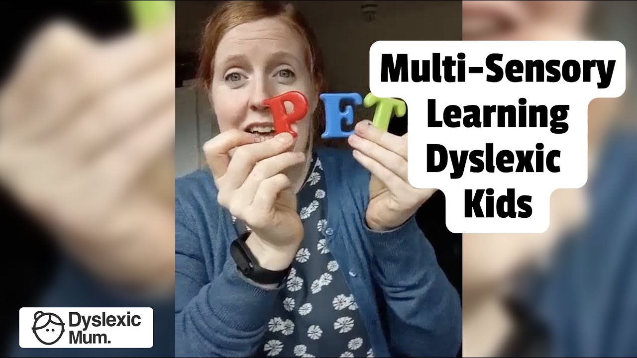 What is Multisensory Learning? What is Sensory Learning | How Best Help Dyslexia