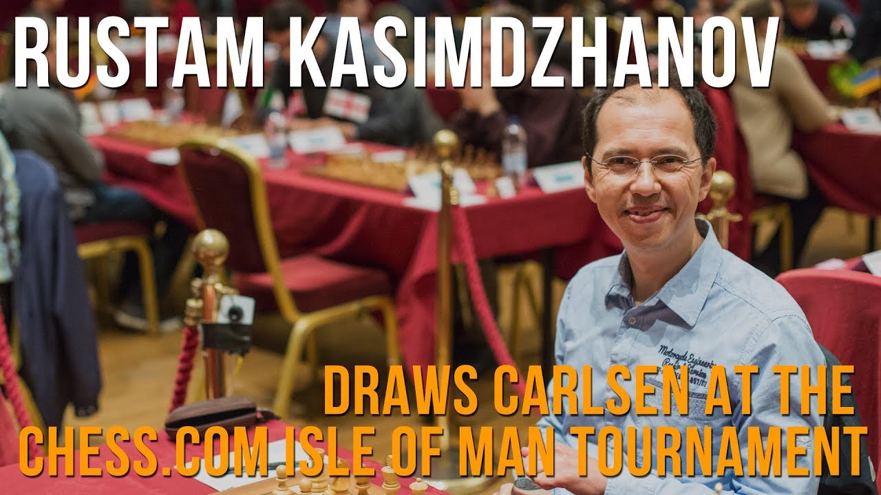 Chess.com Isle of Man: Rustam Kasimdzhanov