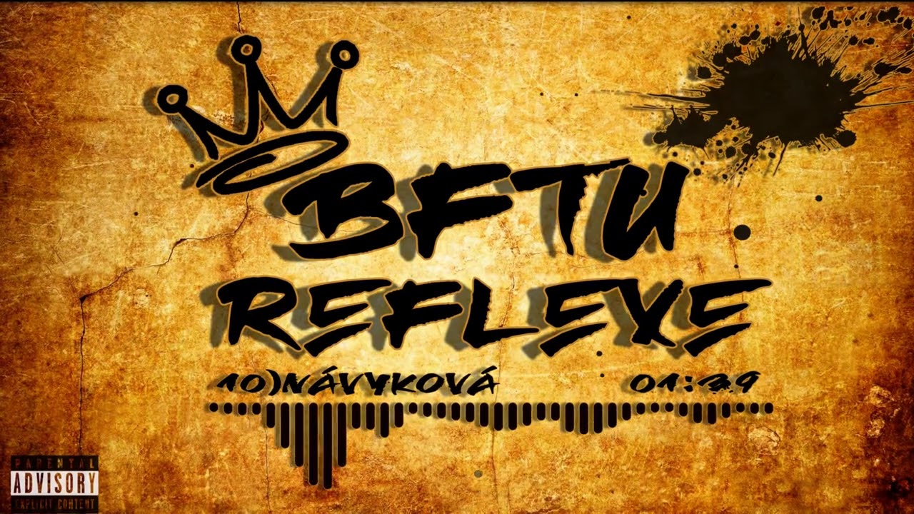 BFTU - ft.  Bettsky   N&aacute;vykov&aacute; Prod.  DanoBeatz #REFLEXE