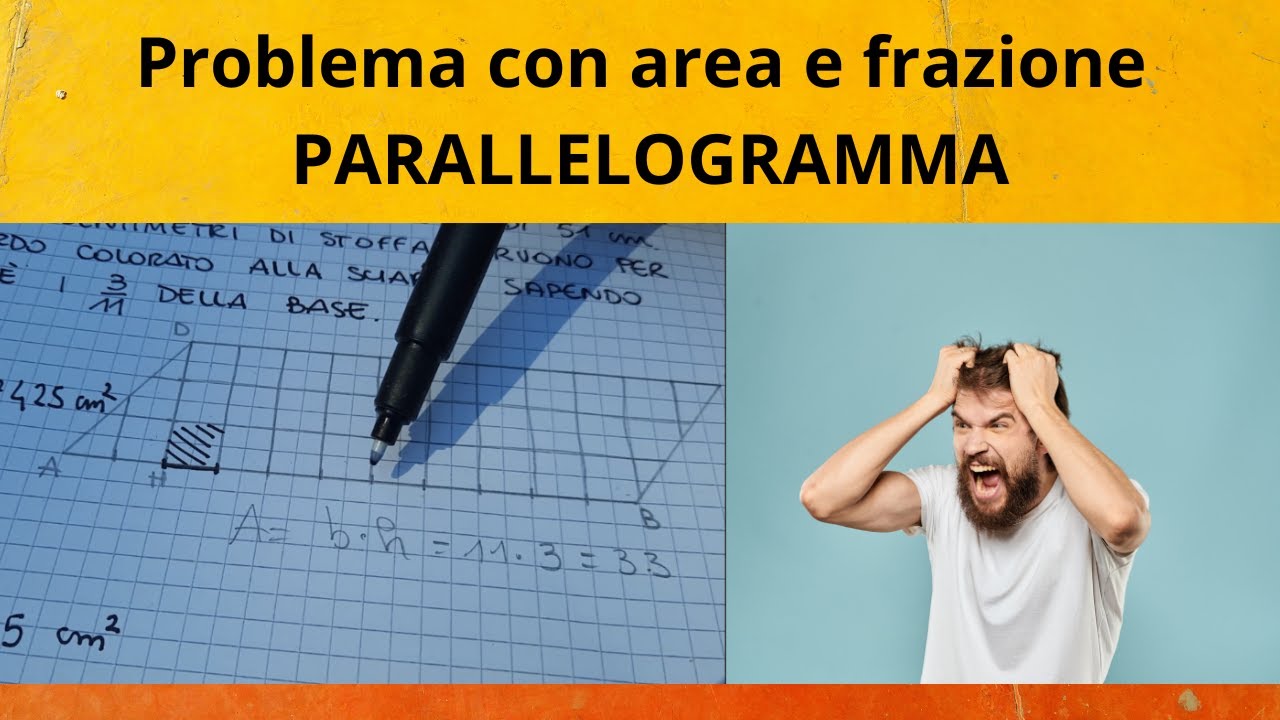 Problema (un po' difficile) con area e frazione di un PARALLELOGRAMMA || seconda media