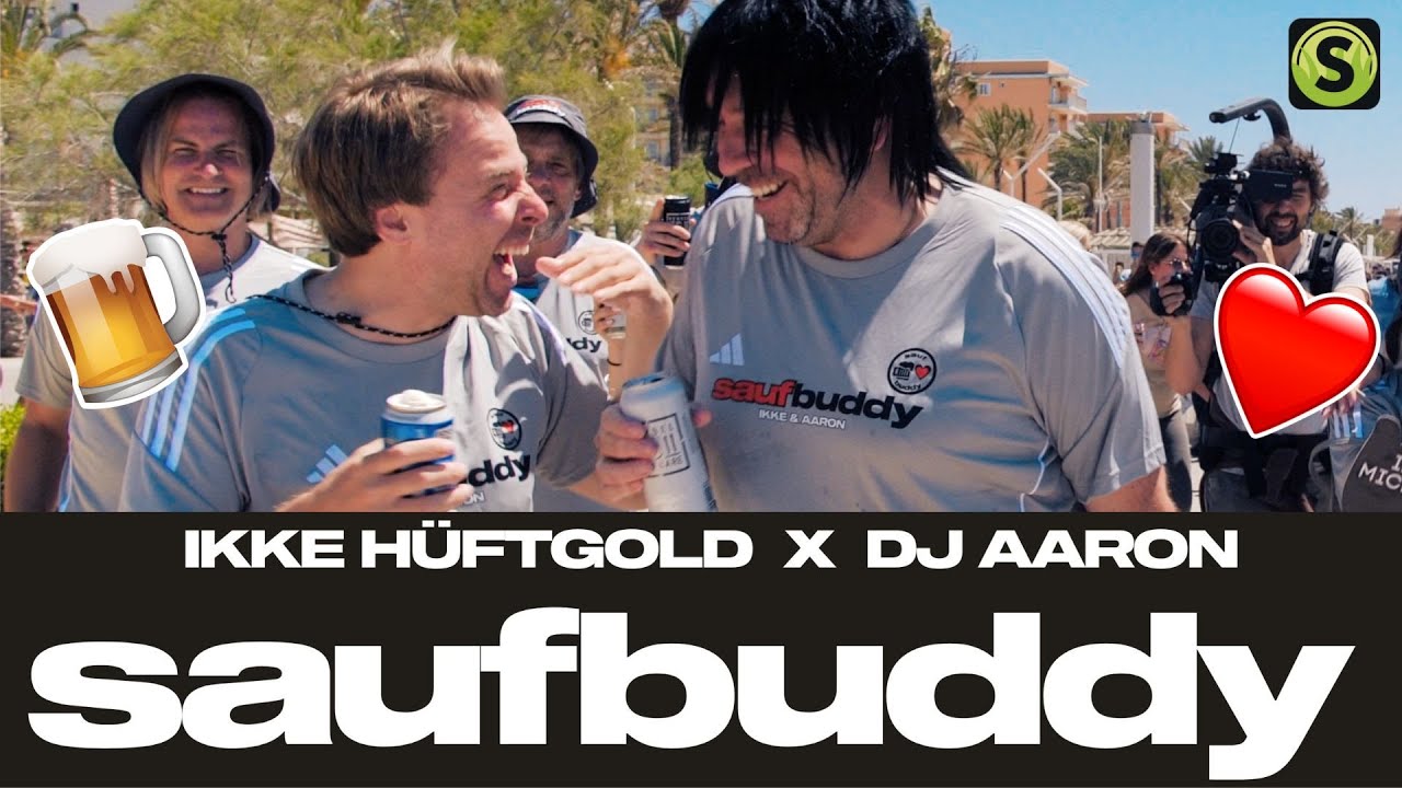Ikke Hüftgold X DJ Aaron -  Saufbuddy (Official Video)