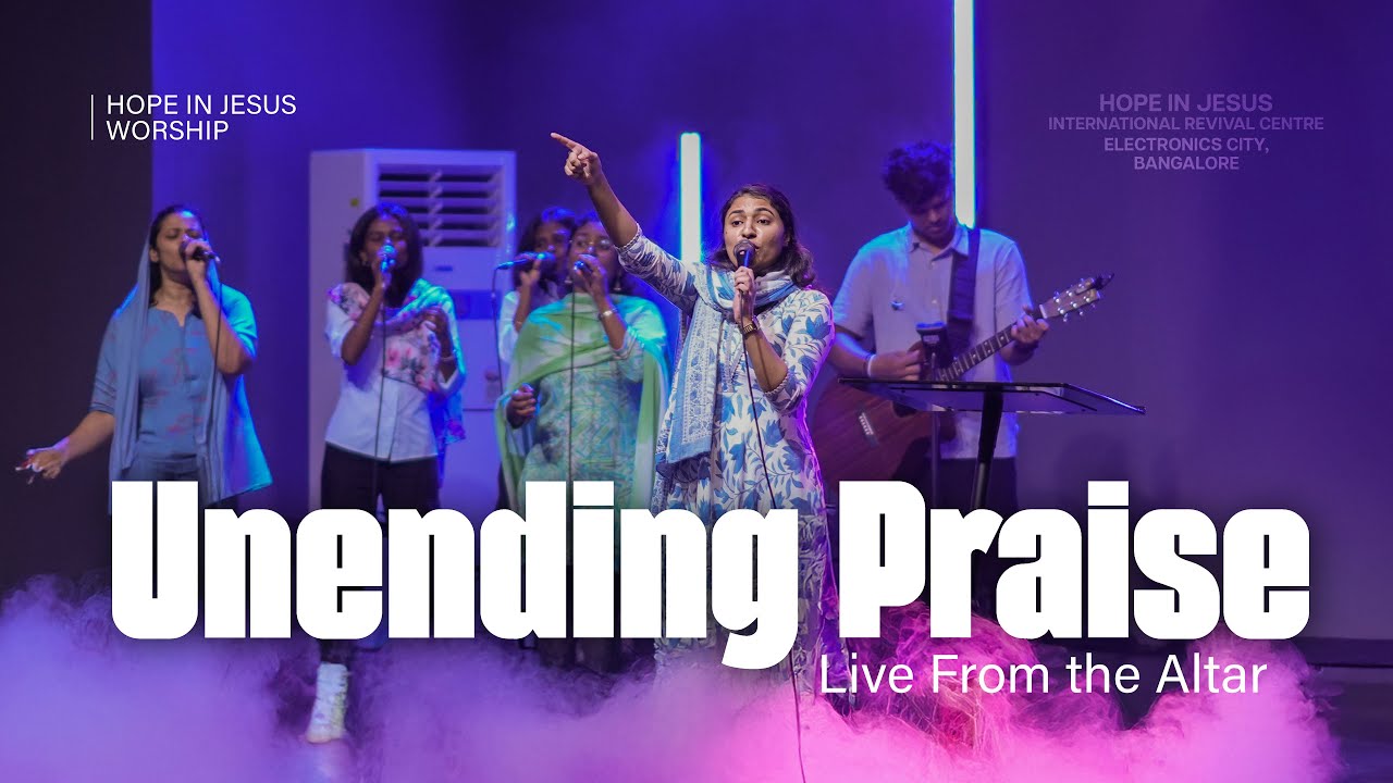 🔥 Unending Praise – Live from the Altar 💒 | Hope In Jesus Worship