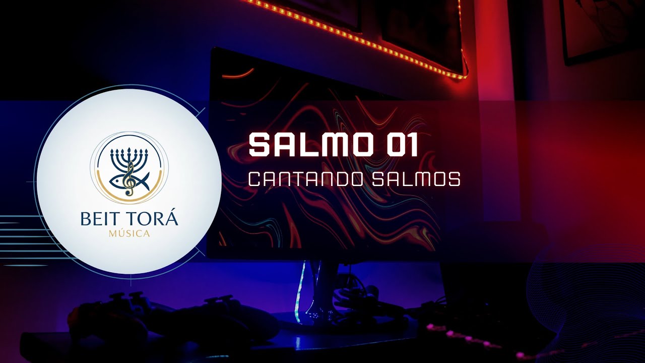 Salmo 01 - Cantando Salmos