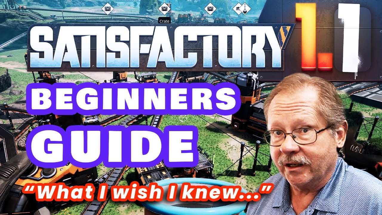 Satisfactory Beginners Guide + Pro Building Tips (Full Starter Tutorial)