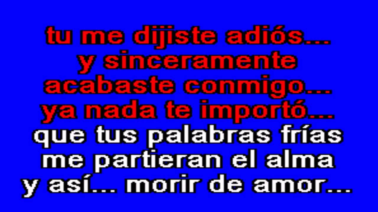 Karaoke - Conjunto Primavera Morir de amor.avi