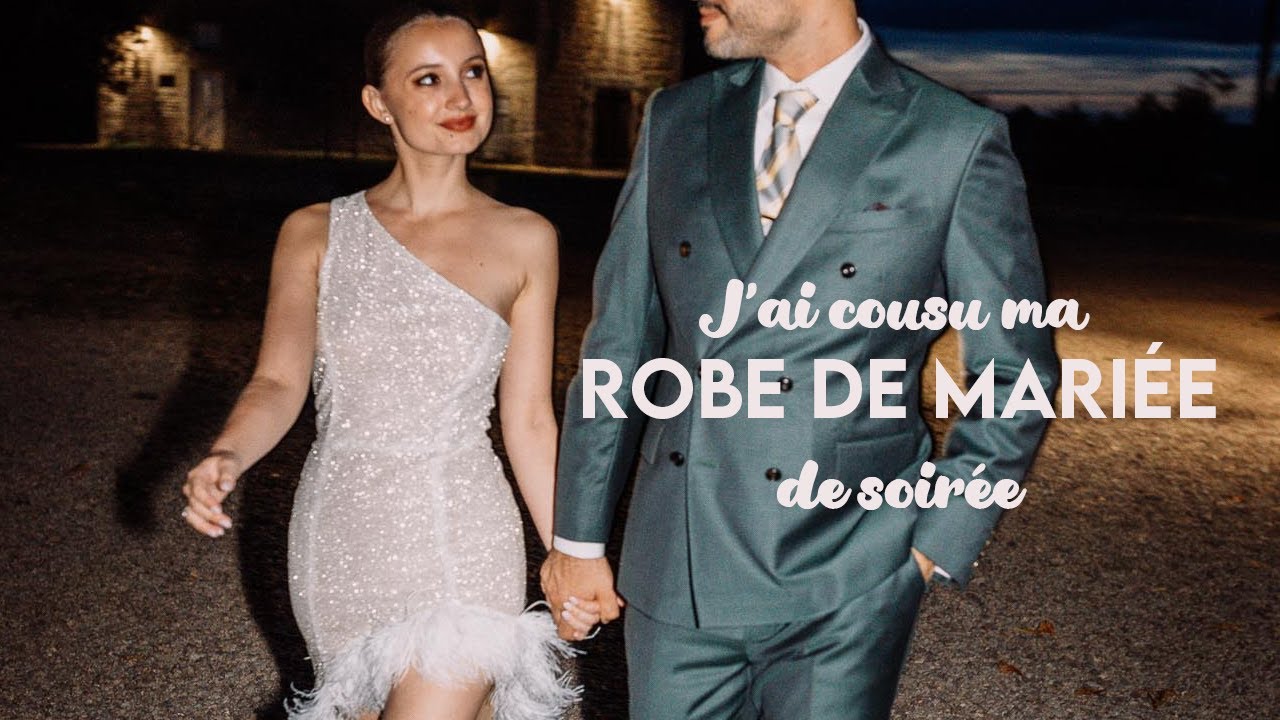 J'AI COUSU MES ROBES DE MARIEE : ma robe de soirée 3/3