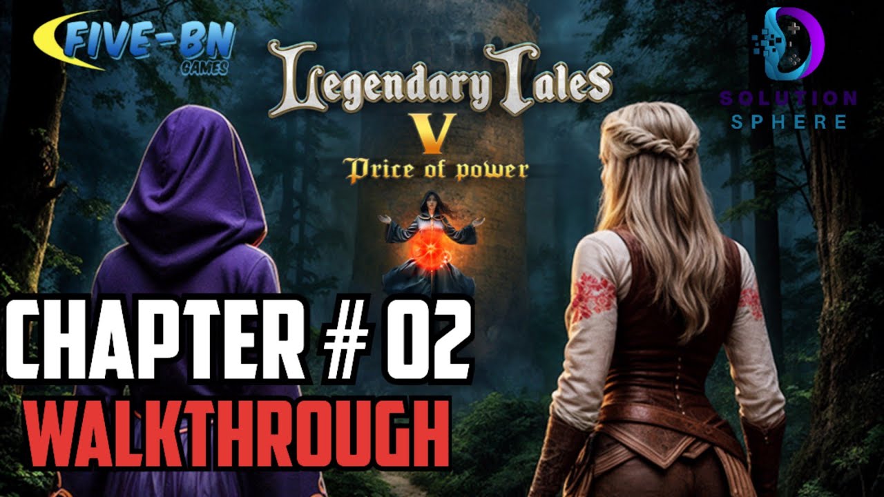 LEGENDARY TALES 5:  CHAPTER # 2 [Ancient Tecnologies]  Full walkthrough / Puzzle Solution Five BN