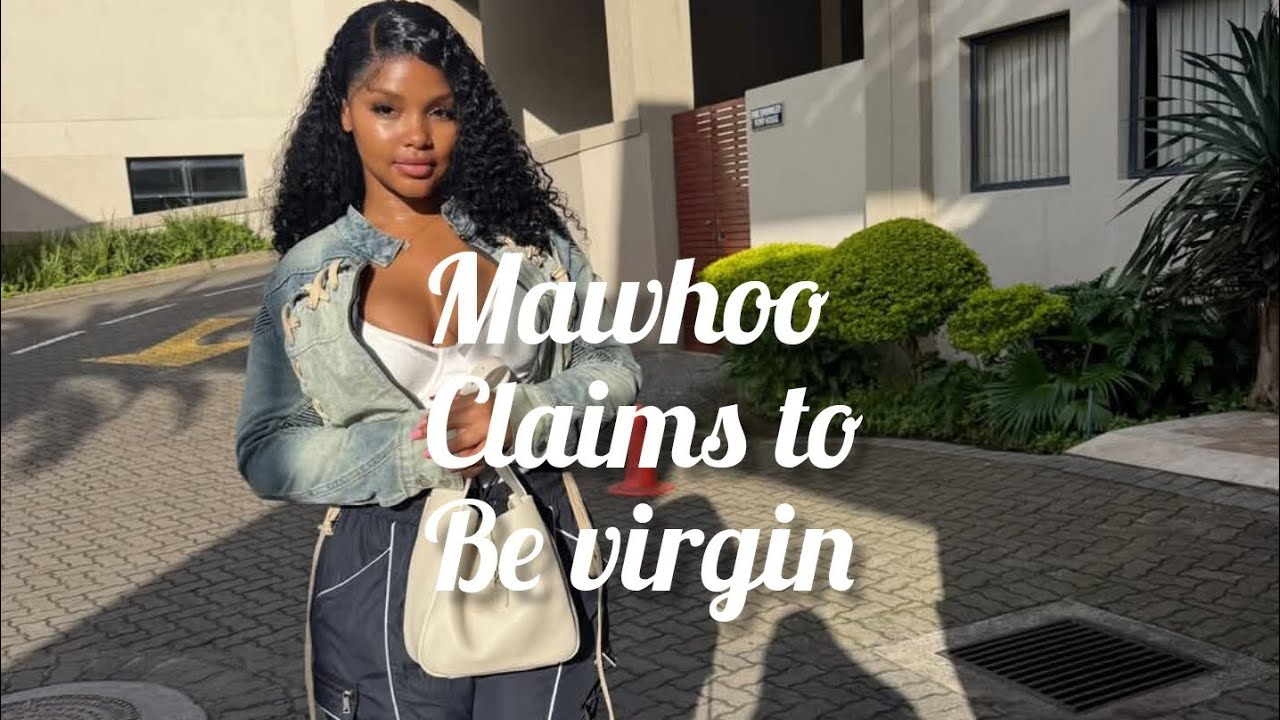 Mawhoo went on social media and say she  is still  a virgin 🙄
