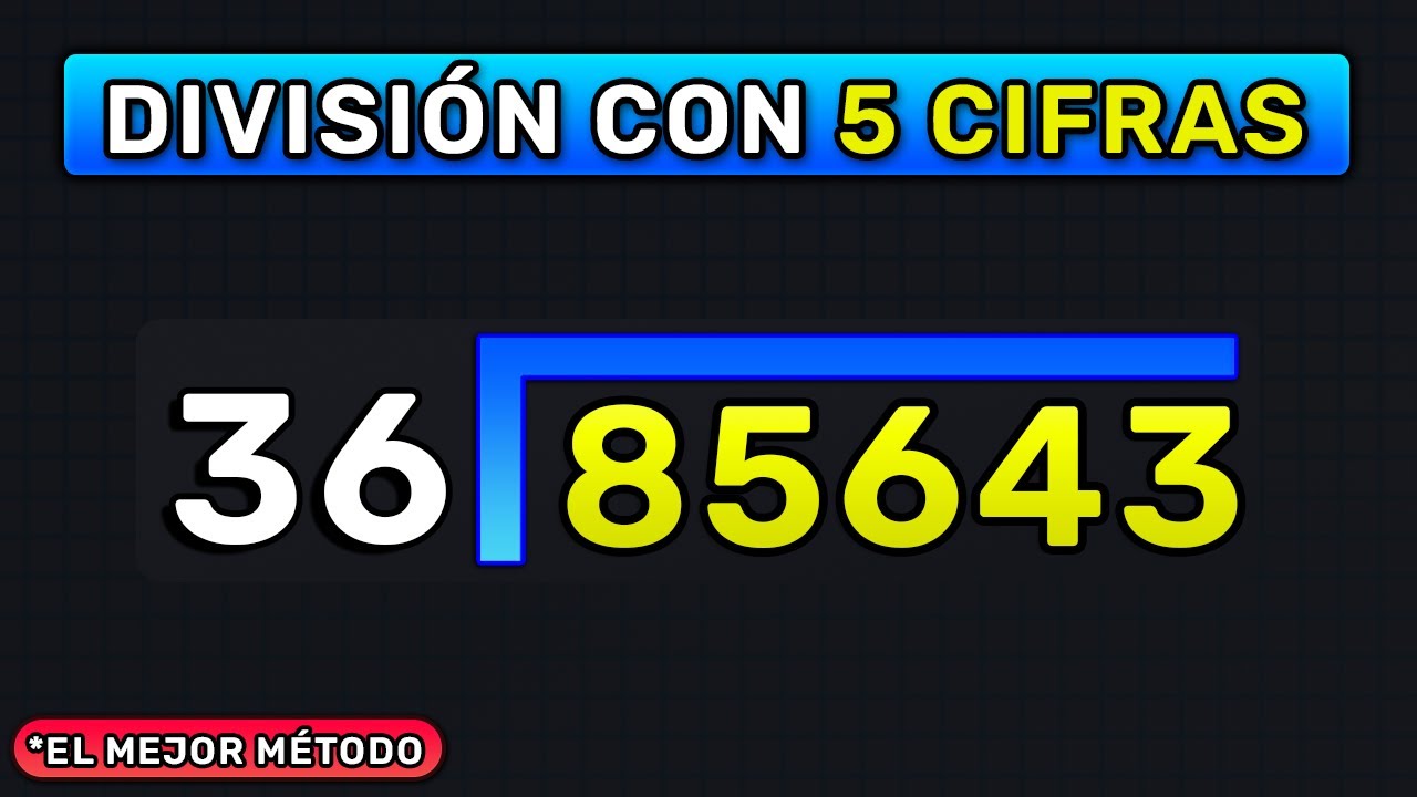 DIVISIÓN DE 5 CIFRAS EN EL DIVIDENDO - División de 5 CIFRAS (Fácil)