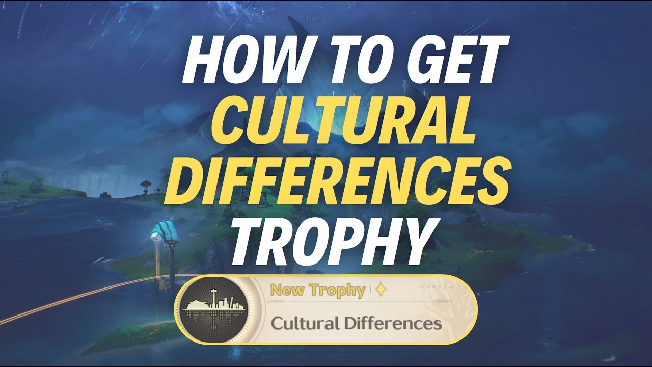 HOW TO GET “CULTURAL DIFFERENCES” TROPHY - Wuthering Waves