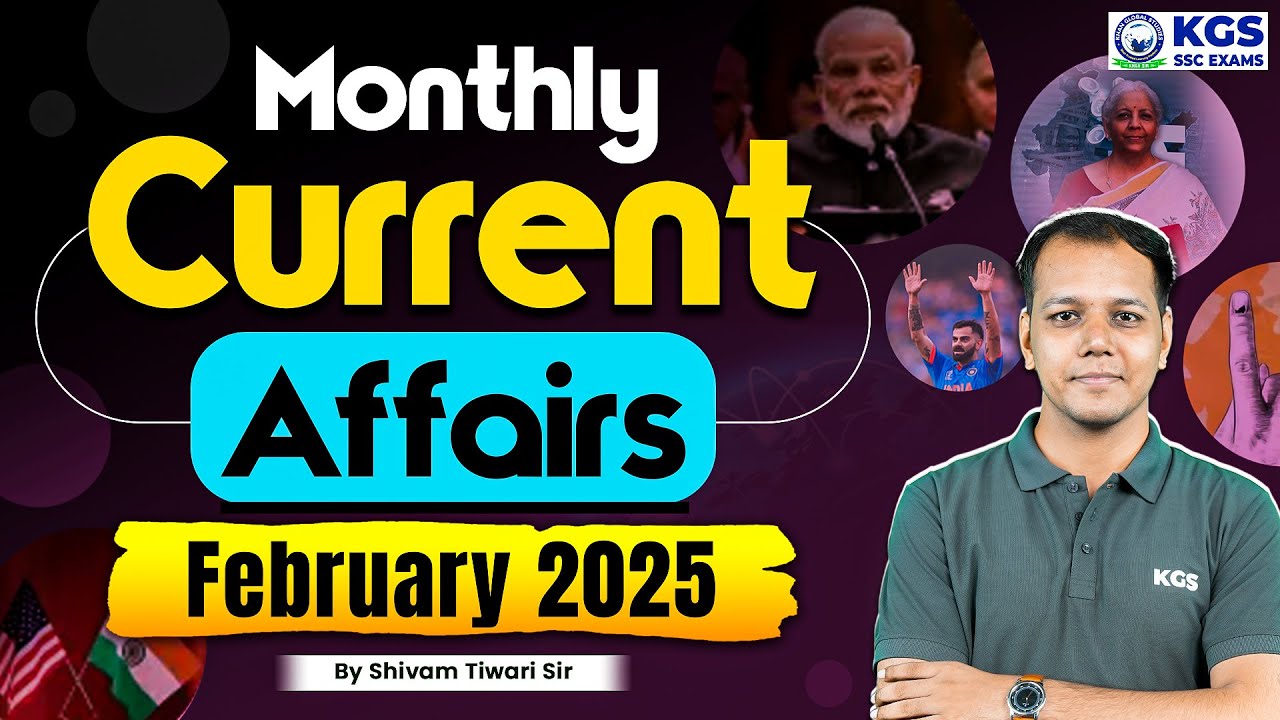 February 2025 Current Affairs Live | Monthly Current Affairs | Shivam Tiwari Sir