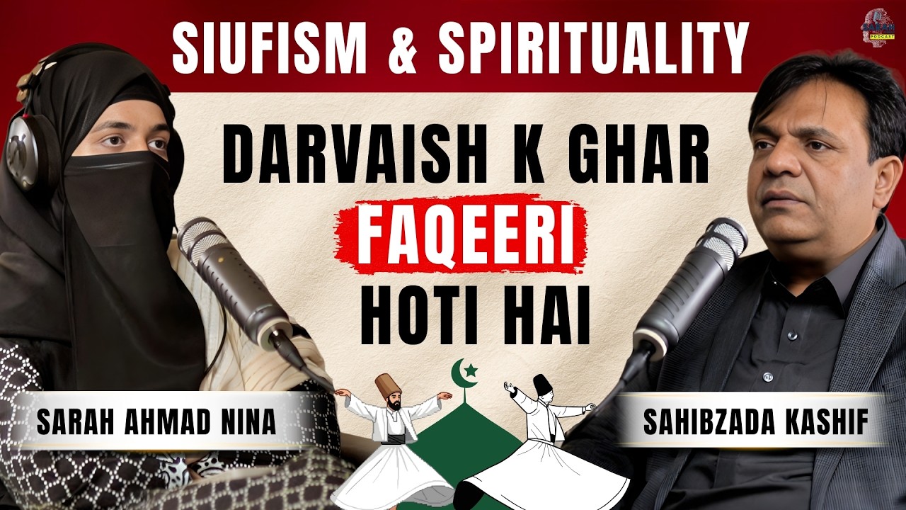 Toxic Parenting, Marriage & Emotional Healing | Sahibzada Kashif | Sarah Ahmad Podcast