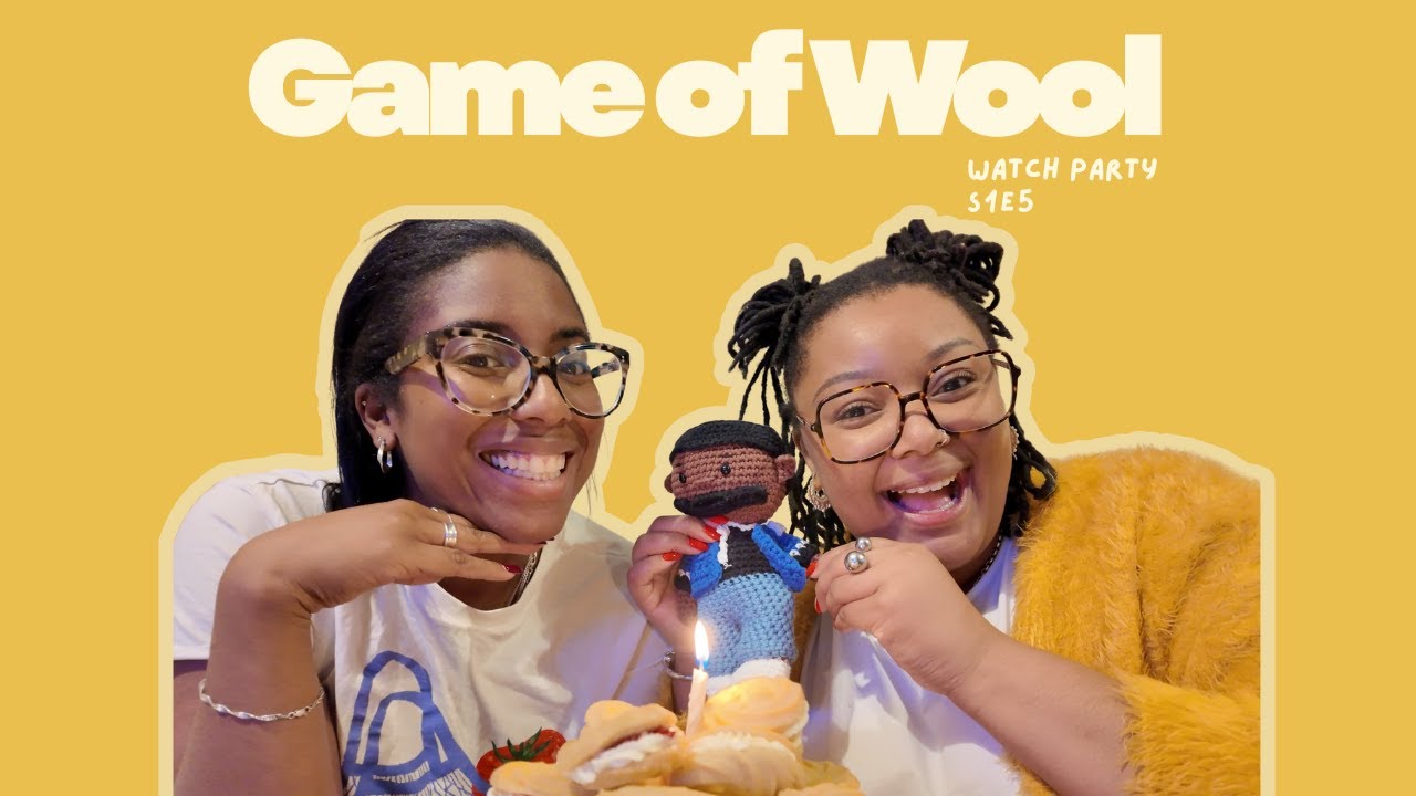 GAME OF WOOL REACTION WITH MY YARN BESTIE | SEASON 1 EP 5 | OUR HONEST REVIEW | CROCHET JUNCTION