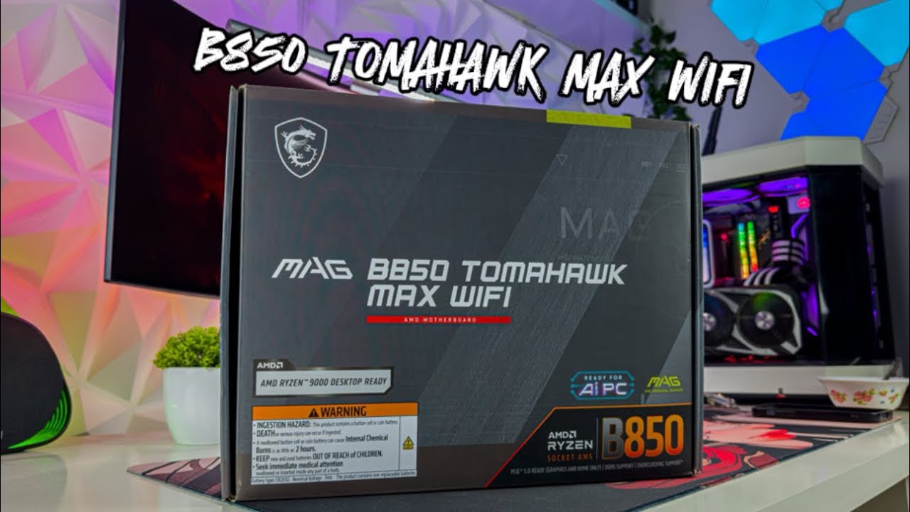 MSI B850 TOMAHAWK MAX WIFI Unboxing