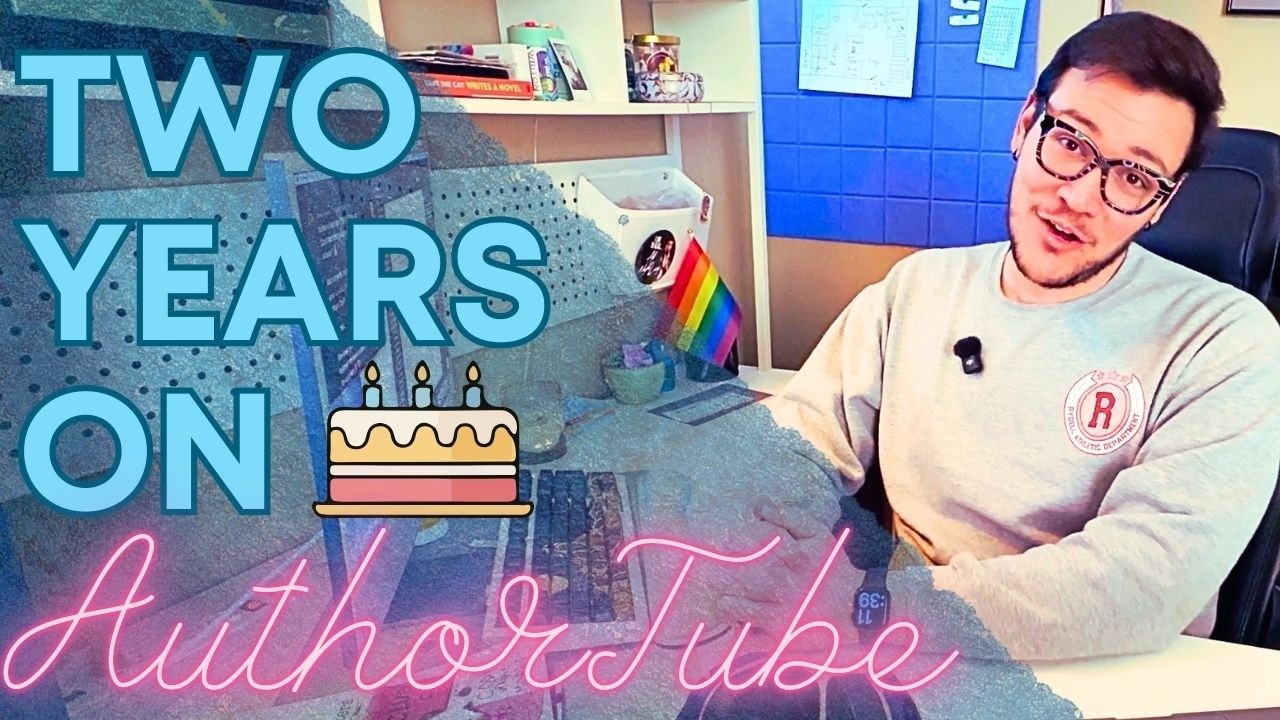 TWO YEARS ON AUTHORTUBE!! 🎂📚 ~ a reflective Q&A