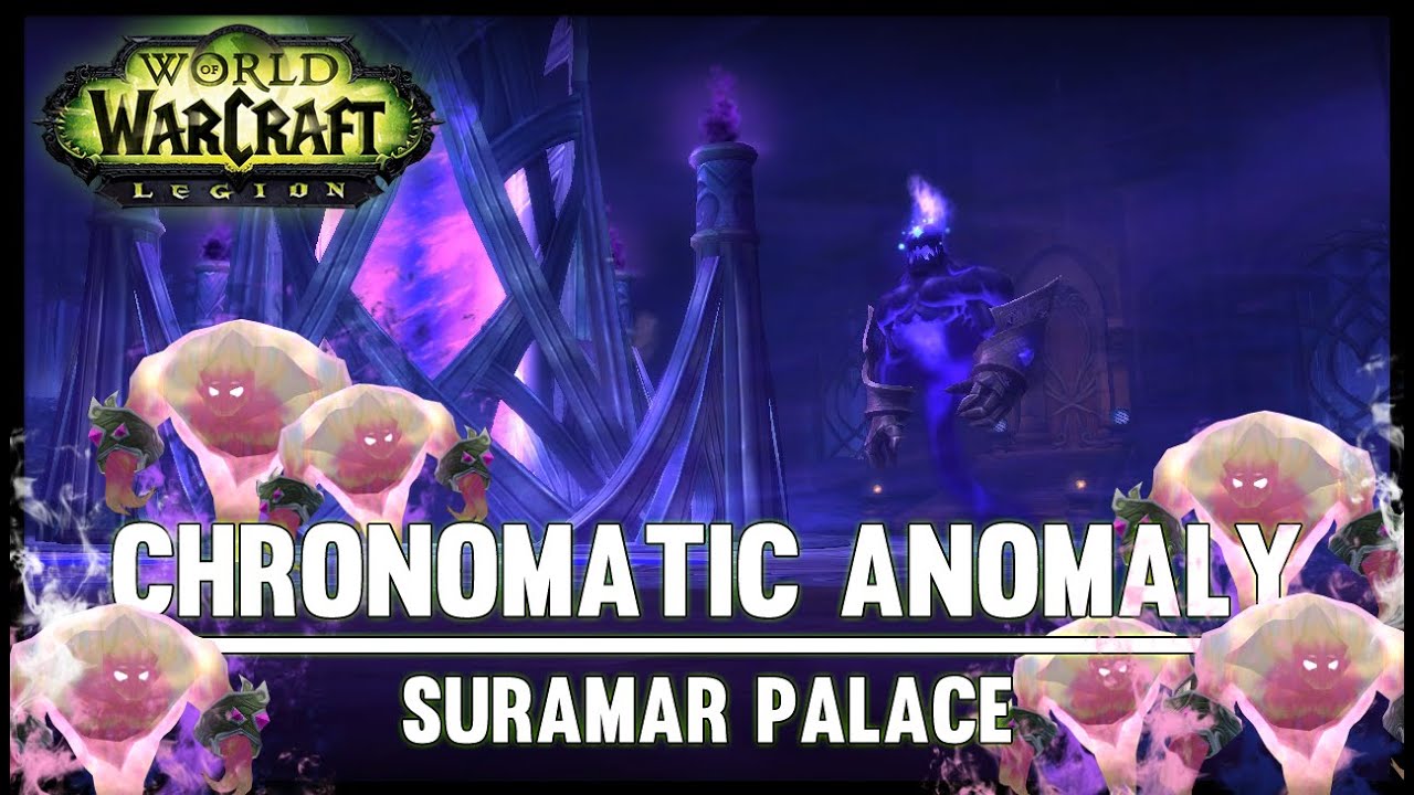 Chronomatic Anomaly - Nighthold - Legion Alpha - FATBOSS