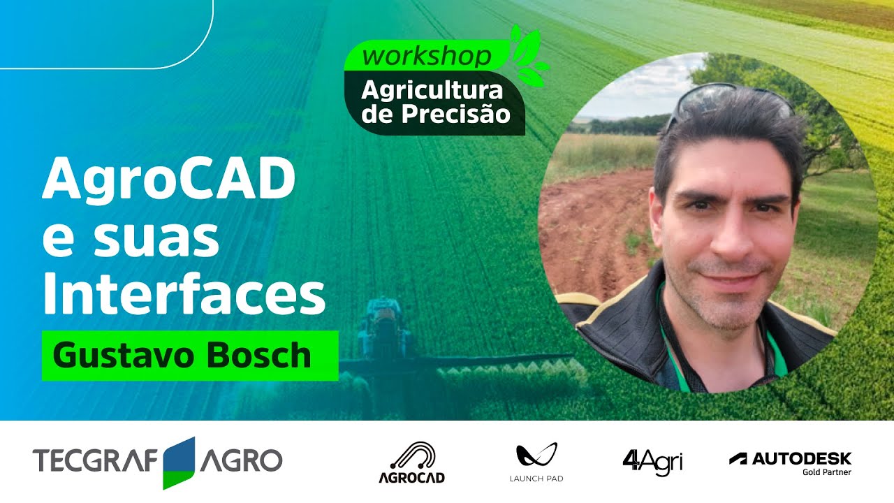 AGROCAD e suas Interfaces | Gustavo Bosch
