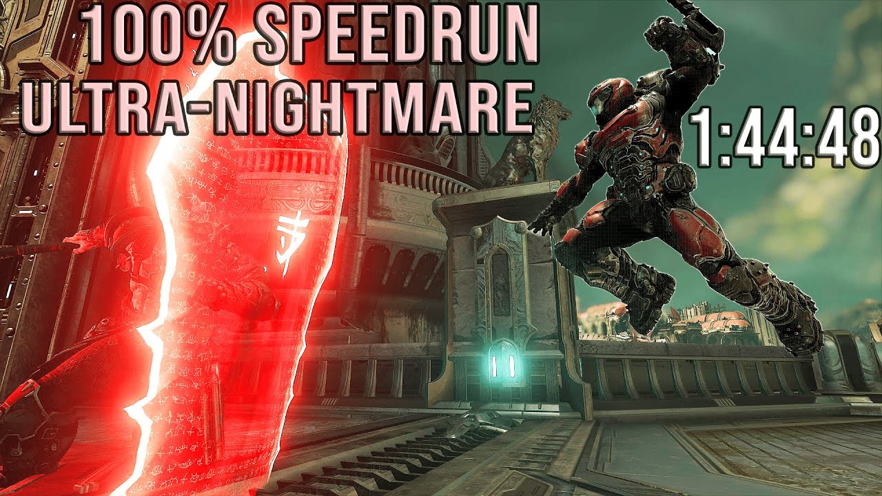 1:44:48 - Doom Eternal 100% Ultra-Nightmare Restricted