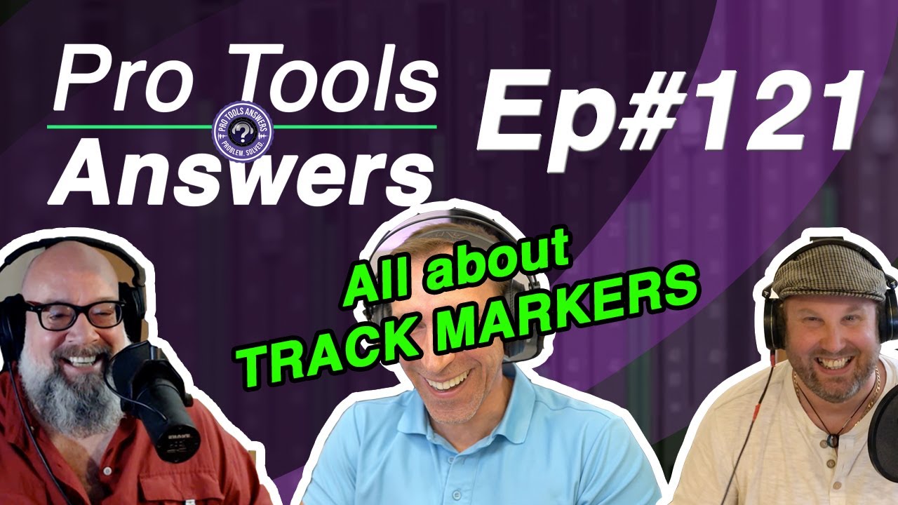 Ep #121 | All about Track Markers