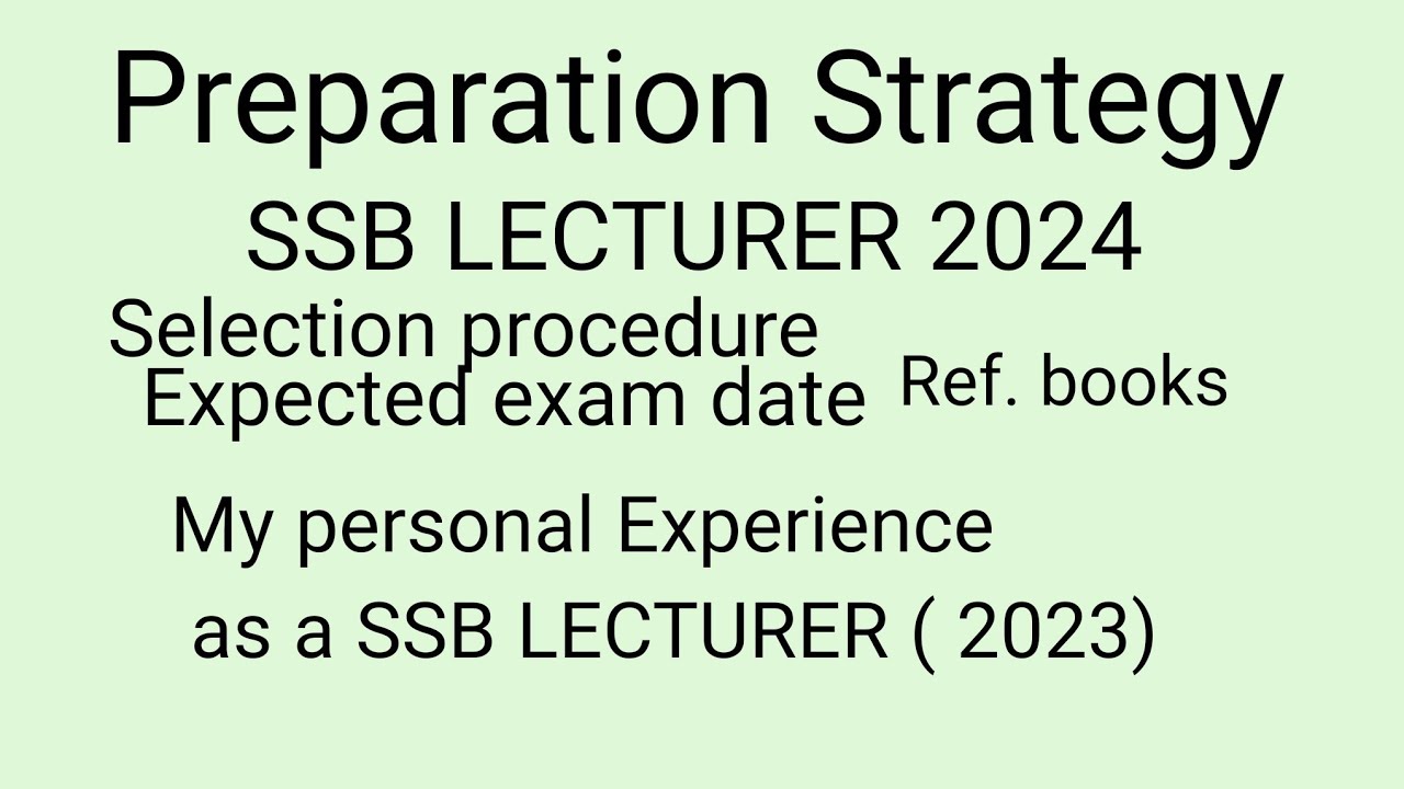 SSB LECTURER RECRUITMENTS 2024! PREPARATION STRATEGY! EXPECTED EXAM DATE! PHYSICS!