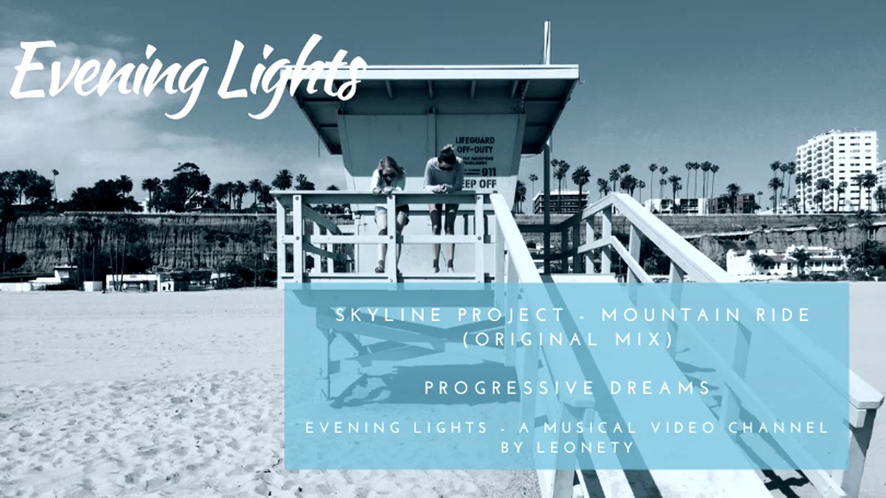 Skyline Project - Mountain Ride (original mix)