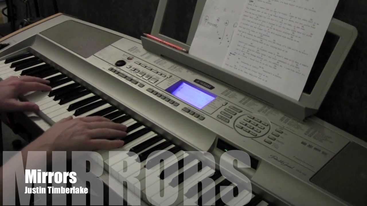 Mirrors- Piano Cover- Justin Timberlake    (Todd Downing)