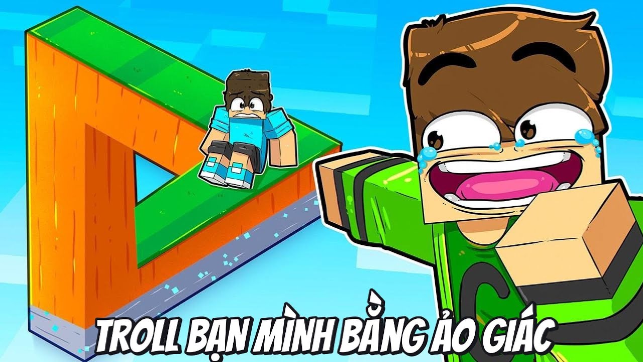 Tôi đã TROLL BẠN MÌNH bằng ẢO GIÁC trong Minecraft!