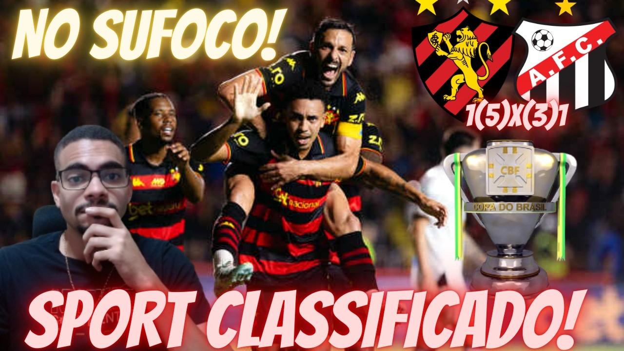 🦁🔥SPORT AVANÇA PRA 4º FASE DA COPA DO BRASIL NOS PÊNALTIS ! SPORT 1X1 ANÁPOLIS