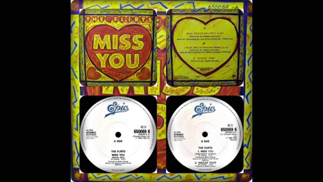 THE FLIRTS - MISS YOU (MADLY MIX, ALTERNATIVE / VOULEZ VOUS 1986)