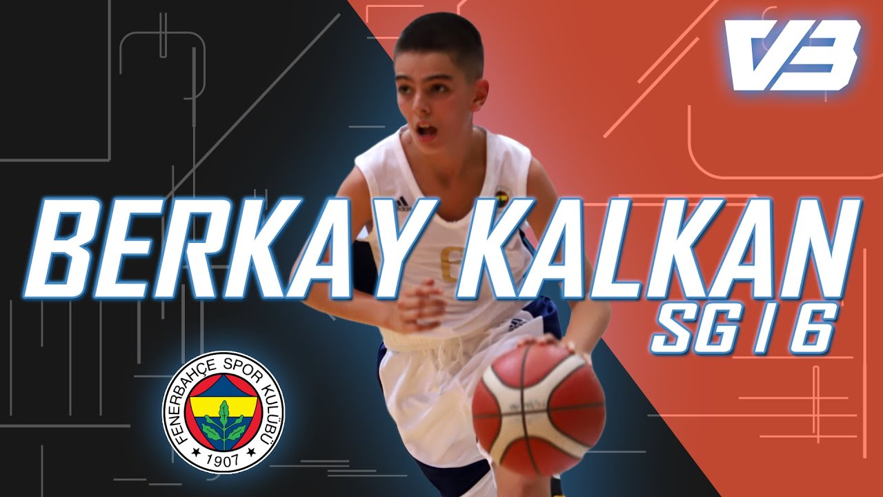 Berkay Kalkan Highlights vs Anadolu Efes | Fenerbahçe U14