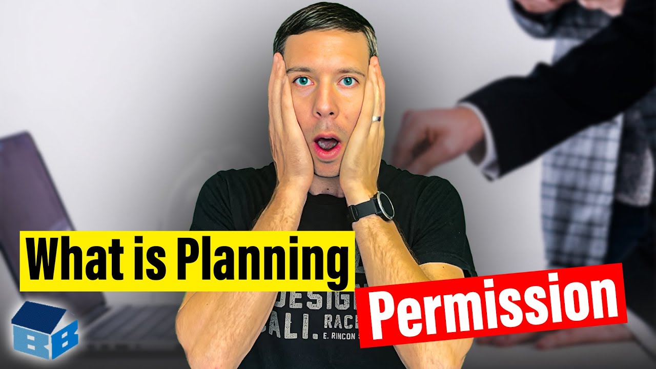 What is Planning Permission & when do you need it
