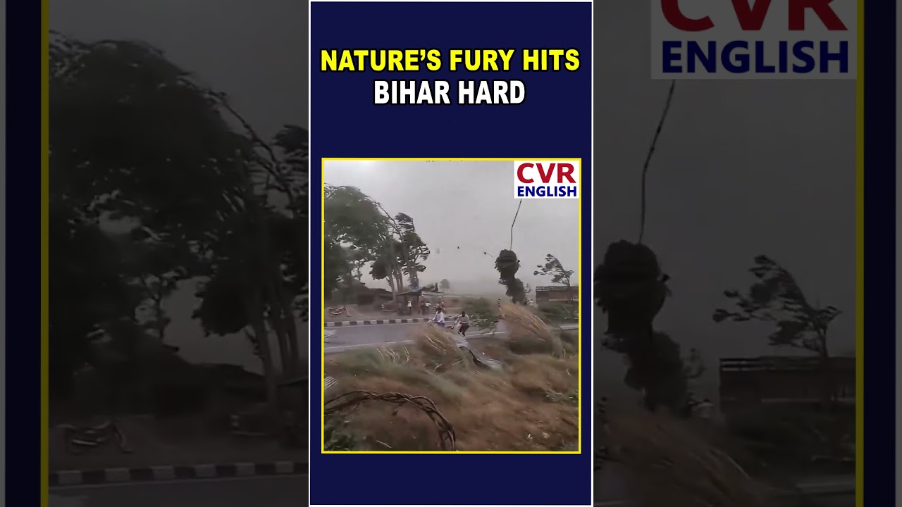 Severe Storm and Heavy Rain Create Havoc in Bihar | #shocking #storm #horror #viral #trending#shorts