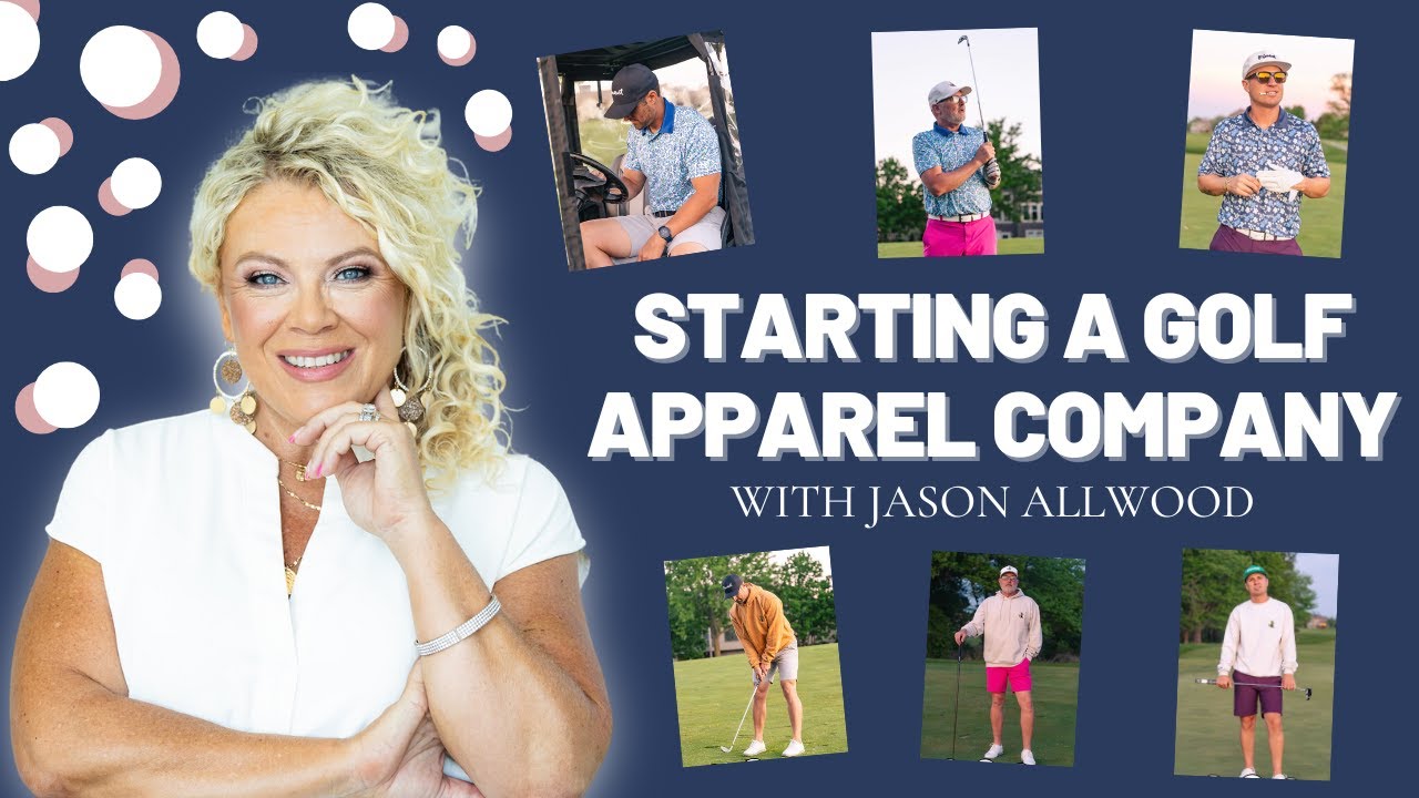 Launching a Golf Apparel Company—Interview with Jason Allwood